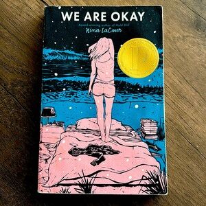 We Are Okay Paperback Book by: Nina LaCour #grief